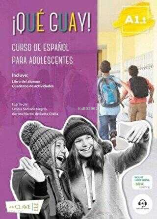 Qué Guay! A1.1 Libro Del Alumno y Cuaderno De Actividades