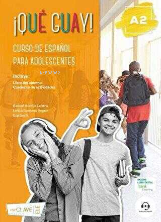Que Guay! A2 Libro Del Alumno + Actividades