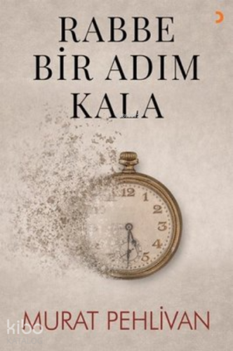 Rabbe Bir Adım Kala - Kitapiks.com