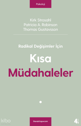 Radikal Değişimler İçin Kısa Müdahaleler