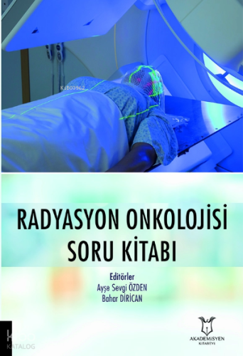 Radyasyon Onkolojisi Soru Kitabı