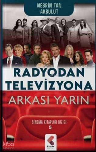 Radyodan Televizyona Arkası Yarın - Sinema Kitaplığı Dizisi 5