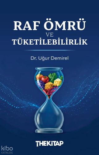 Raf Ömrü ve Tüketilebilirlik