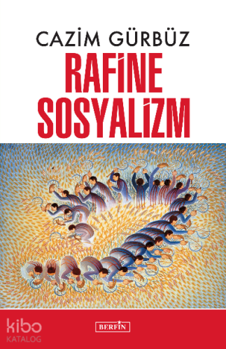 Rafine Sosyalizm