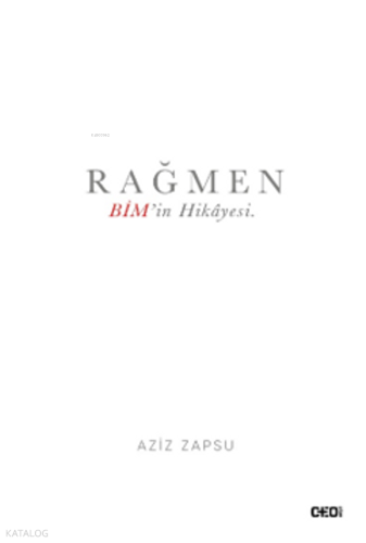 Rağmen;Bim'in Hikayesi