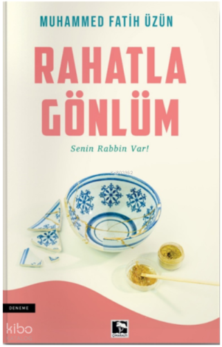 Rahatla Gönlüm