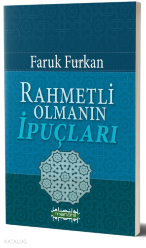 Rahmetli Olmanın İpuçları