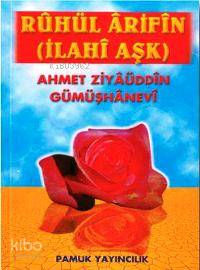 Rahül Arifin (Tasavvuf-019); İlahi Aşk