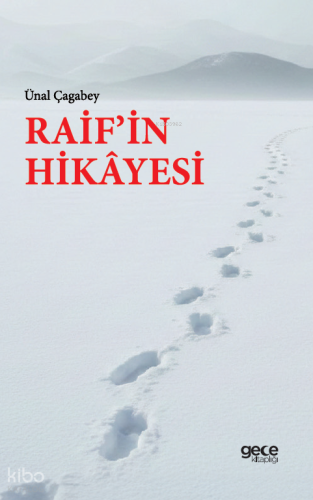 Raif’in Hikayesi