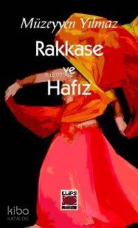 Rakkase ve Hafız - Kitapiks.com