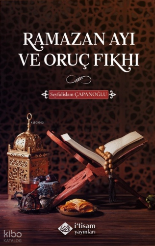 Ramazan Ayı ve Oruç Fıkhı