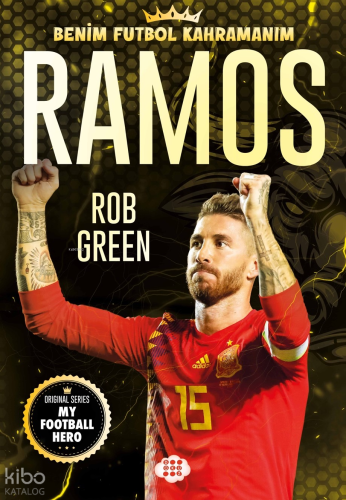 Ramos ;Benim Futbol Kahramanım