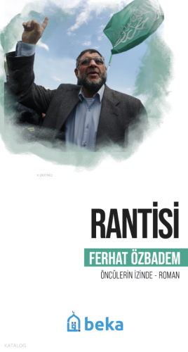 Rantisi;Öncülerin İzinde