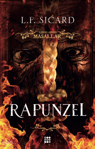 Rapunzel - Yasaklanmış Masallar Serisi