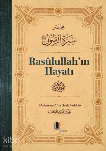 Rasulullah'ın Hayatı; Ciltli