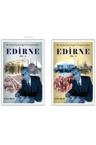 Ratip Kazancıgil’in Kaleminden Edirne (2 Kitap Takım)