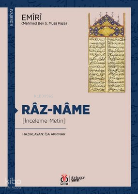 Râz-Nâme [İnceleme-Metin]