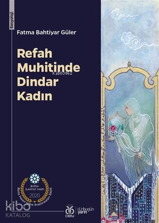 Refah Muhitinde Dindar Kadın