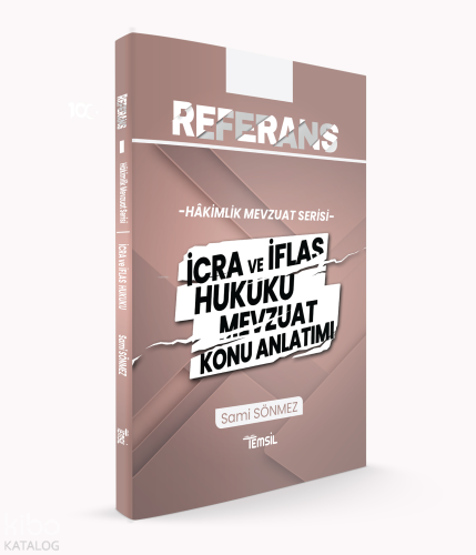 Referans İcra ve İflas Hukuku Mevzuat Konu Anlatımı