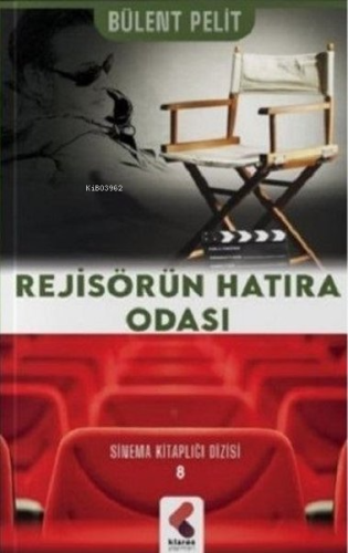 Rejisörün Hatıra Odası - Sinema Kitaplığı Dizisi 8