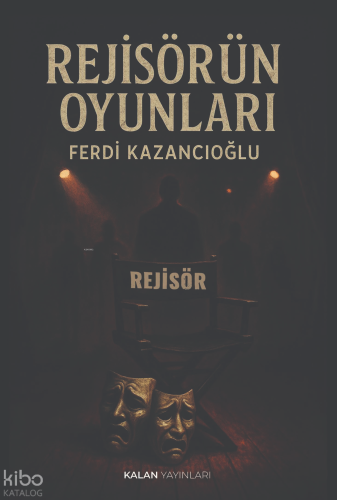 Rejisörün Oyunları