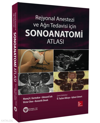 Rejyonal Anestezi ve Ağrı Tedavisi İçin Sonoanatomi Atlası