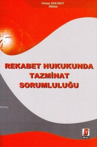 Rekabet Hukukunda Tazminat Sorumluluğu