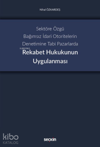 Rekabet Hukukunun Uygulanması