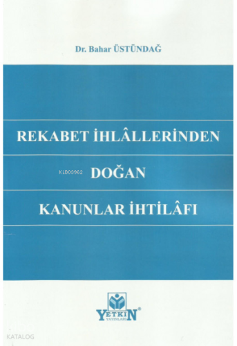 Rekabet İhlâllerinden Doğan Kanunlar İhtilâfı