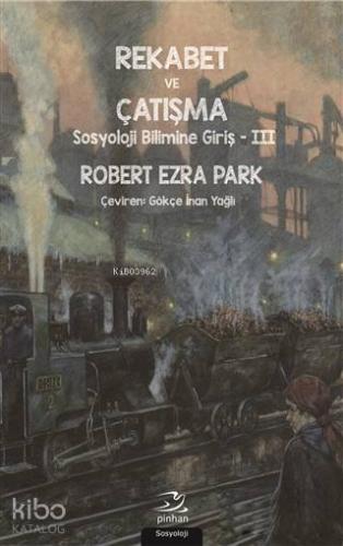 Rekabet ve Çatışma; Sosyoloji Bilimine Giriş - 3