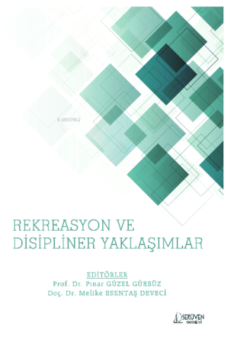 Rekreasyon ve Disipliner Yaklaşımlar