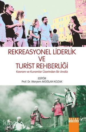 Rekreasyonel Liderlik ve Turist Rehberliği