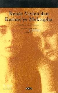Renée Vivien'den Kerime'ye Mektuplar