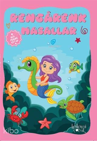 Rengarenk Masallar - Gül Pembe