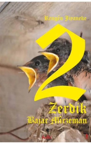 Rengên Jiyaneke Du Zerdik - Kitapiks.com