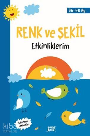 Renk Ve Şekil Etkinliklerim 3+ - Kitapiks.com
