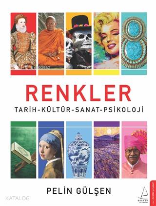 Renkler; Tarih-Kültür-Sanat-Psikoloji