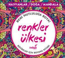 Renkler Ülkesi; Hayvanlar / Doğa / Mandala - Kitapiks.com