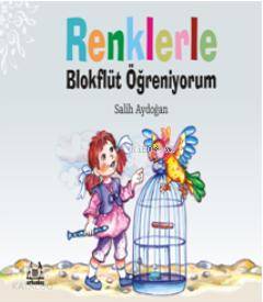 Renklerle Blokflüt Öğreniyorum - Kitapiks.com