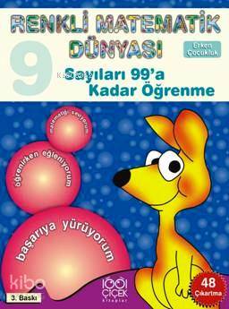 Renkli Matematik 9 Sayıları 99'a Kadar Öğrenme - Kitapiks.com