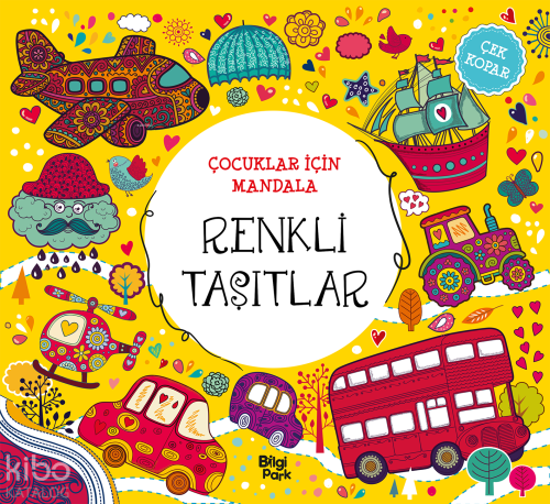 Renkli Taşıtlar;Çocuklar İçin Mandala - Çek Kopar