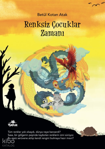 Renksiz Çocuklar Zamanı