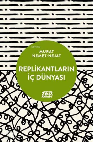 Replikantların İç Dünyası