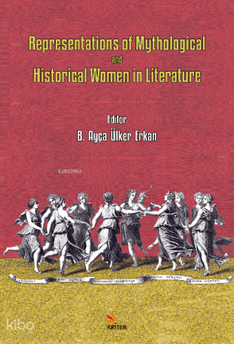 Representations of Mythological and Historical Women in Literature