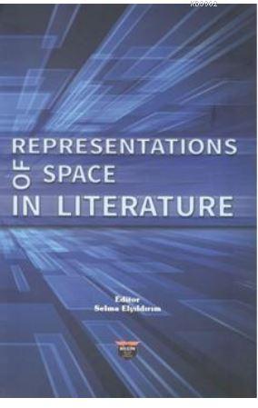 Representations of Space in Literature - Kitapiks.com