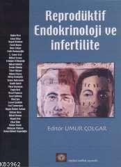 Reprodüktif Endokrinoloji ve İnfertilite - Kitapiks.com