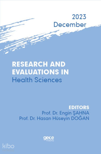 Research And Evaluations In Health Sciences - 2023 December