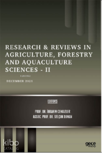 Research & Reviews;Agriculture, Forestry and Aquaculture Sciences - II
