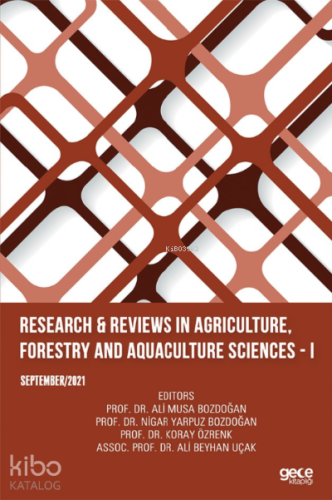 Research & Reviews in Agriculture, Forestry and Aquaculture Sciences ;– I September 2021