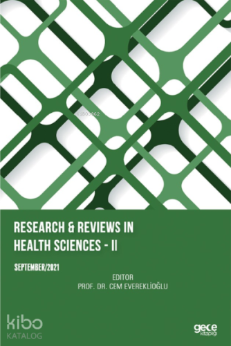 Research & Reviews in Health Sciences ;– II September 2021